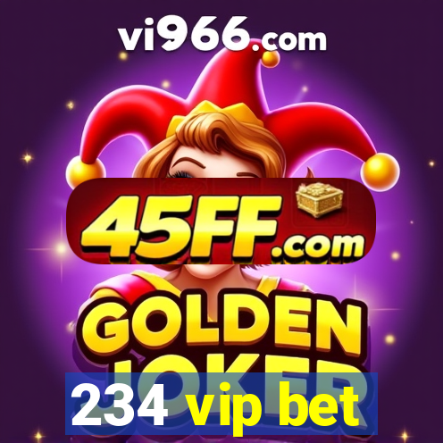 234 vip bet
